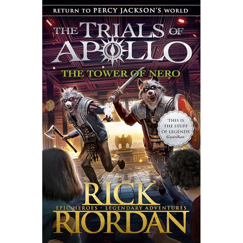 The Tower of Nero - The Trials of Apollo Series Book 5