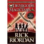 Demigods & Magicians, Epic Heros – Legendary Adventures by Rick Riordan