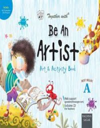 Together With Be An Artist A : Art and Activity Book