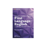 Approaches to Learning and Teaching First Language English