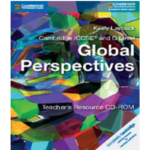 Cambridge IGCSE and O Level Global Perspectives Teachers Resource CD ROM