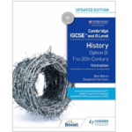 Cambridge IGCSE and O Level History – Option B – The 20th Century – 3rd Edition