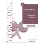 Cambridge IGCSE Spanish Grammar Workbook Second Edition