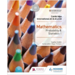 Cambridge International As and A Level Mathematics – Probability and Statistics 1