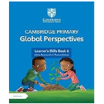 Cambridge Primary Global Perspectives Stage 6 – Learners Skills Book with Digital Access 1 Year