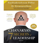 Chanakyas 7 Secrets Of Leadership