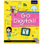 Go Digital – A Basic Course in Computer Science Book 1
