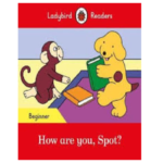 Ladybird Readers Beginner – How are you Spot?