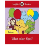 Ladybird Readers Beginner – What color Spot?
