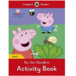 Ladybird Readers Level 1 Peppa Pig – In the Garden Activity Book