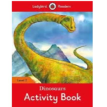 Ladybird Readers Level 2 – Dinosaurs Activity Book