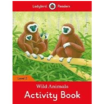 Ladybird Readers Level 2 – Wild Animals Activity Book
