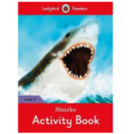 Ladybird Readers Level 3 – Sharks Activity Book