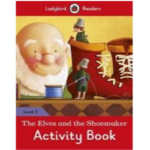 Ladybird Readers Level 3 – The Elves and The Shoemaker Activity Book