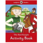 Ladybird Readers Level 3 – The Red Knight Activity Book