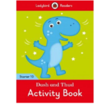 Ladybird Readers Starter 10 – Dash and Thud Activity Book