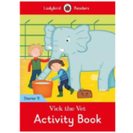 Ladybird Readers Starter 9 – Vick the Vet Activity Book