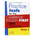Practice Tests for the Cambridge English – First Examination Students Book 1