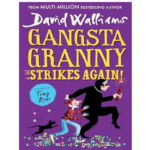Gangsta Granny Strikes Again! BY Walliams David