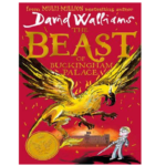 The Beast of Buckingham Palace By David Walliams