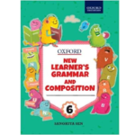 Oxford New Learners Grammar And Composition 6 : Revised Editon
