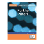 Cambridge Advanced Mathematics – Further Pure 1