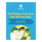 Cambridge Grammar and Writing Skills Learners Book 5