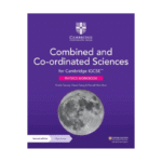 Cambridge IGCSE Combined and Co-ordinated Sciences Physics Workbook