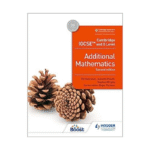 Cambridge IGCSE and O Level Additional Mathematics