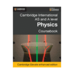 Cambridge International AS and ALevel Physics Coursebook