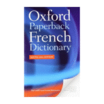 Oxford Paperback French Dictionary – South Asia Edition