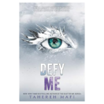 Defy Me – Box Set Book by Tahereh Mafi