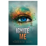 Ignite Me – Box Set Book by Tahereh Mafi