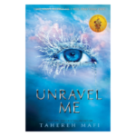 Unravel Me – Box Set Book by Tahereh Mafi
