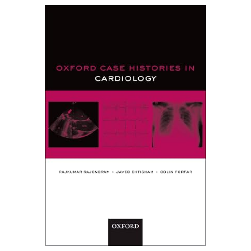 Oxford Case Histories in Cardiology