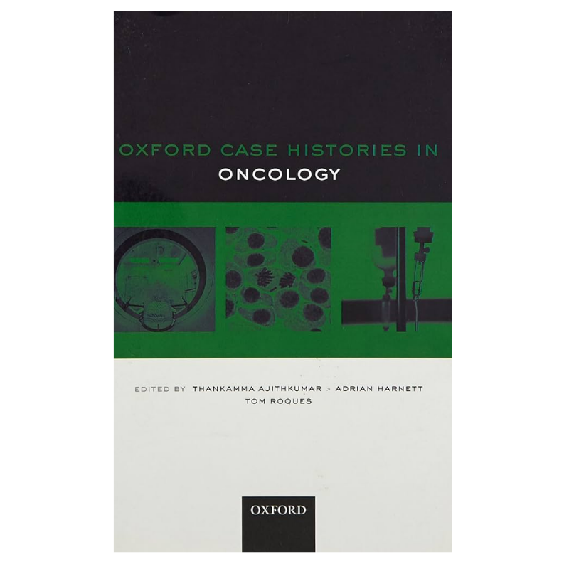 Oxford Case Histories in Oncology