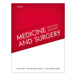 Oxford Cases in Medicine and Surgery 2nd Edition