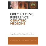 Oxford Desk Reference Geriatric Medicine