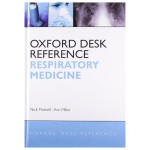 Oxford Desk Reference Respiratory Medicine