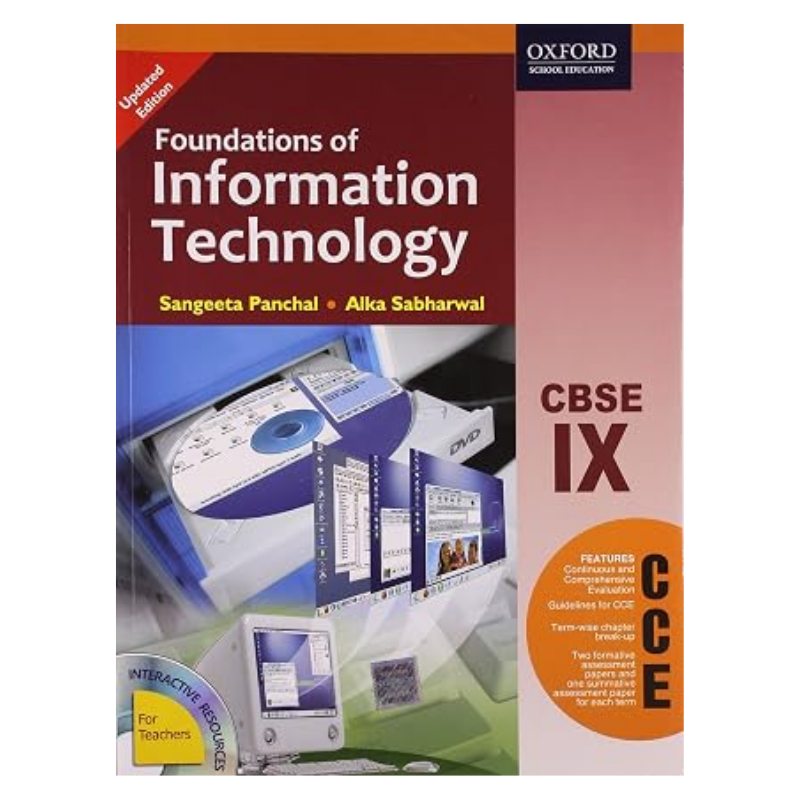 Oxford Foundations Information Technology Cbse IX : Updated Edition