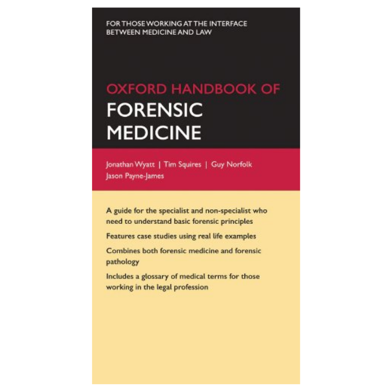 Oxford Handbook of Forensic Medicine