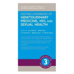 Oxford Handbook of Genitourinary Medicine Hiv and Sexual Health 3rd Edition