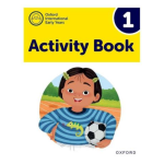 Oxford International Early Years : Activity Book 1