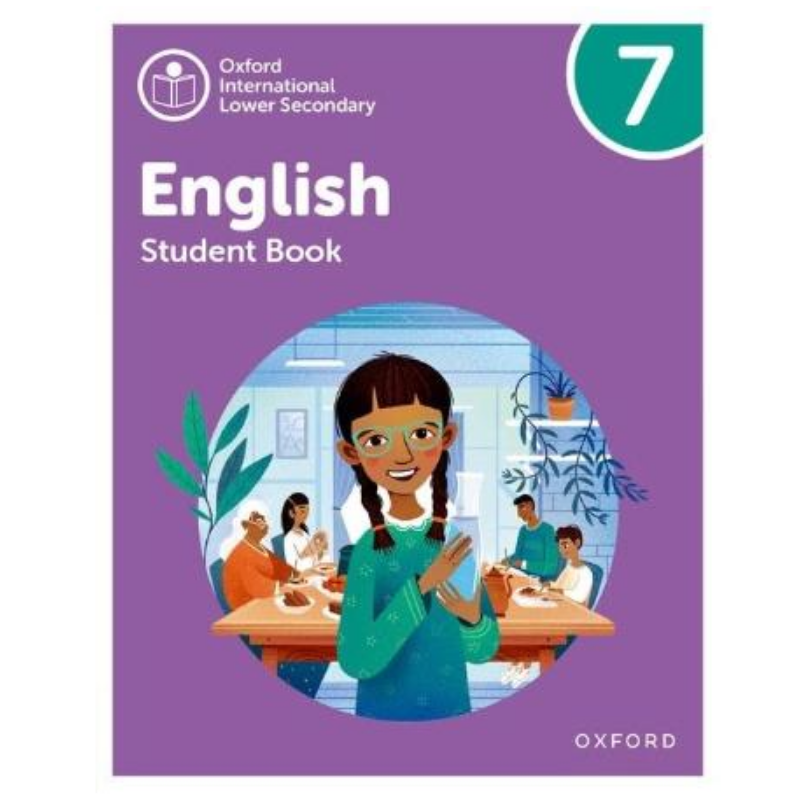 Oxford International Lower Secondary English Student Book 7 : 2nd Edition