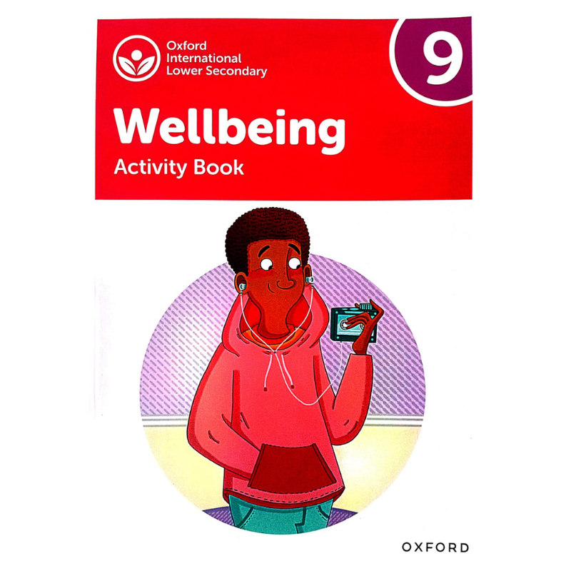 Oxford International Lower Secondary Wellbeing: Activity Book 9