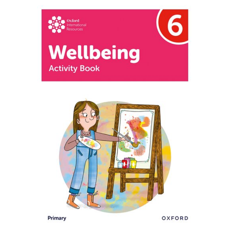 Oxford International Primary Wellbeing: Activity Book 6