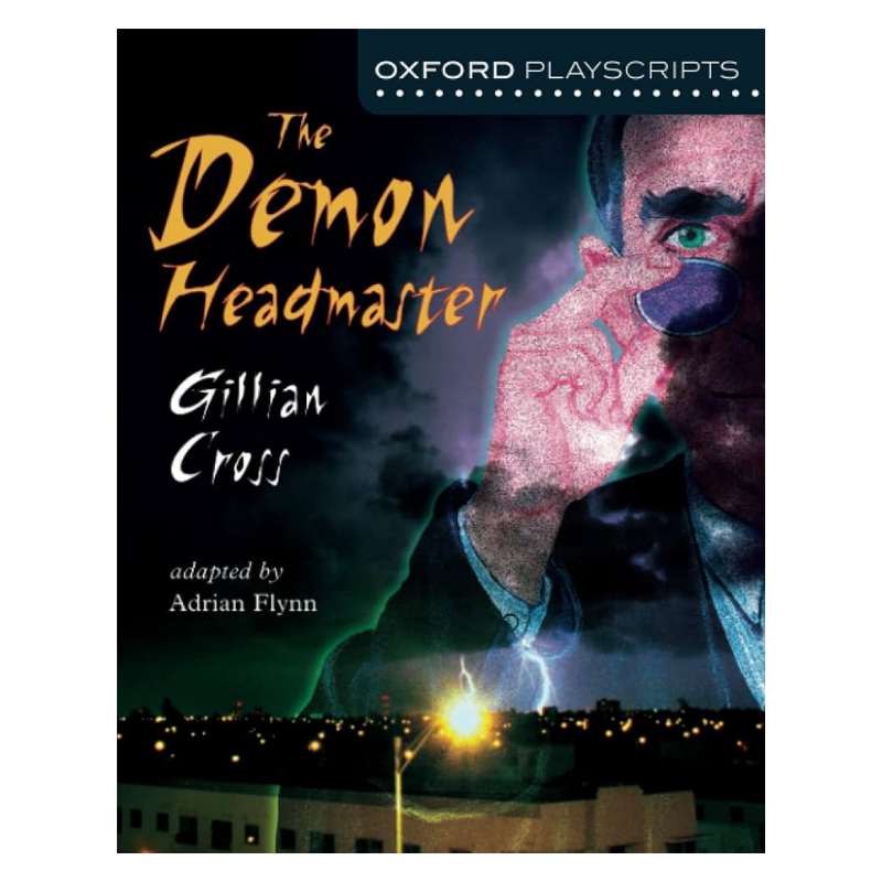 Oxford Modern Playscripts : The Demon Headmaster