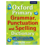 Oxford Primary Grammar Punctuation and Spelling Dictionary