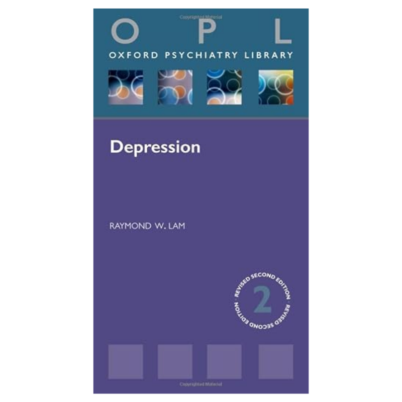 Oxford Psychiatry Library Depression 2nd Edition