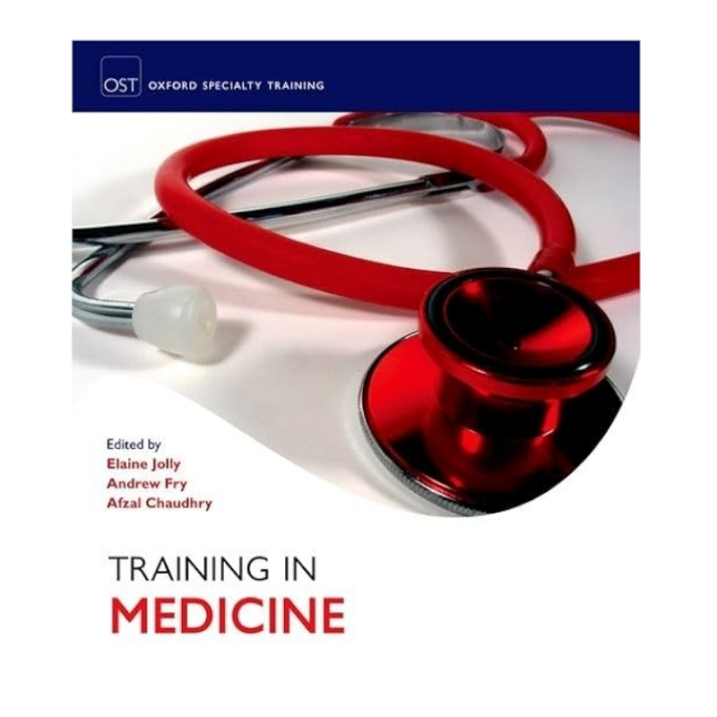 Oxford Speciality Training : Training in Medicine